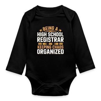 Funny School Secretary School Administration Office Work - Organic Longsleeve Baby Bodysuit - black - Front