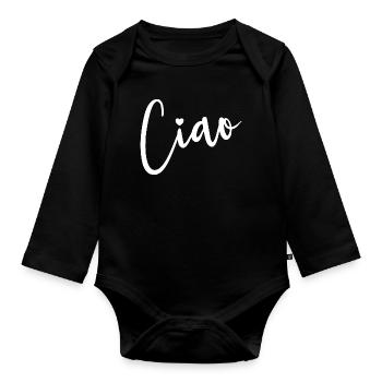 Ciao Italienisch Hallo Auf Wiedersehen Besuch Ital - Baby Bio-Langarm-Body - Schwarz - Vorne
