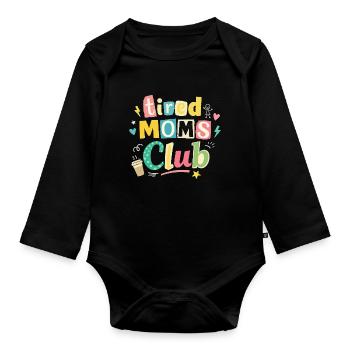 Müde Mamas Club - Kaffee Mama Humor - Baby Bio-Langarm-Body - Schwarz - Vorne