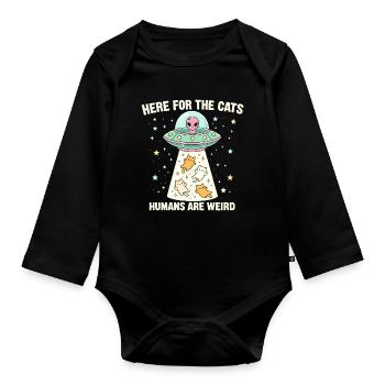 Here For The Cats – Humans Are Weird - Organic Longsleeve Baby Bodysuit - black - Front
