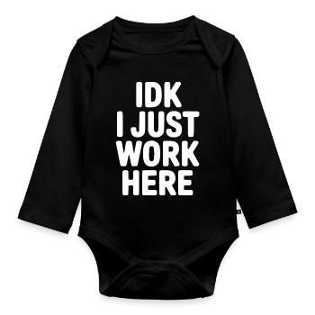 KEINE AHNUNG, ICH ARBEITE EINFACH NUR HIER. - Baby Bio-Langarm-Body - Schwarz - Vorne
