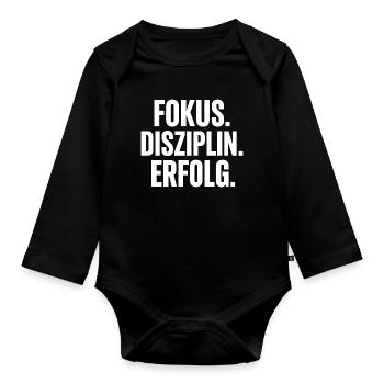 Fokus Disziplin Erfolg Motiv - Baby Bio-Langarm-Body - Schwarz - Vorne