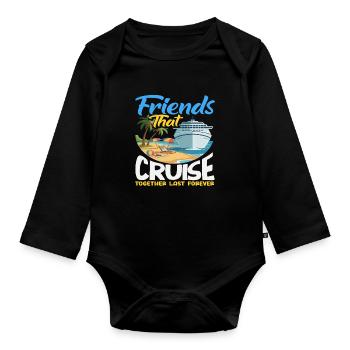 Friends Cruise Together Vacation Travel - Organic Longsleeve Baby Bodysuit - black - Front