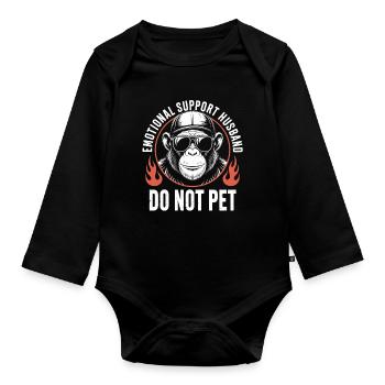 Do Not Pet: Emotional Support Husband - Organic Longsleeve Baby Bodysuit - black - Front