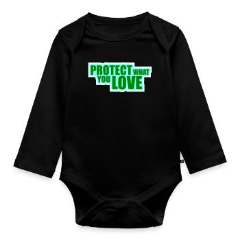 Protect What You Love Nature Protection Statement Logo - Organic Longsleeve Baby Bodysuit - black - Front