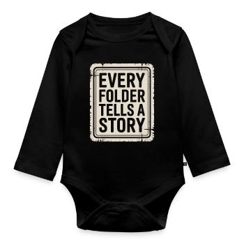 Every Folder Tells a Story - Organic Longsleeve Baby Bodysuit - black - Front