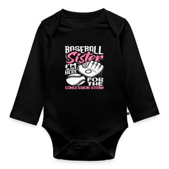 Baseball Sister Only Here for the Snack - Organic Longsleeve Baby Bodysuit - black - Front