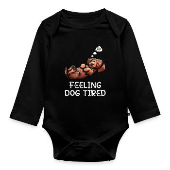 Feeling Dog Tired Wire-haired Dachshund Dachshund Dachshund - Organic Longsleeve Baby Bodysuit - black - Front
