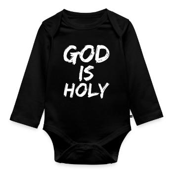 god is holy - Organic Longsleeve Baby Bodysuit - black - Front