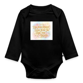 Lebe Jeden Moment Lache Jeden Tag - Baby Bio-Langarm-Body - Schwarz - Vorne