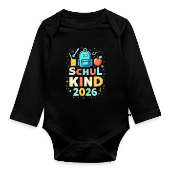 Schulkind 2026 Einschulung 2026 Schulanfang - Baby Bio-Langarm-Body - Schwarz - Vorne