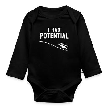 I had potential – slide humor - Organic Longsleeve Baby Bodysuit - black - Front