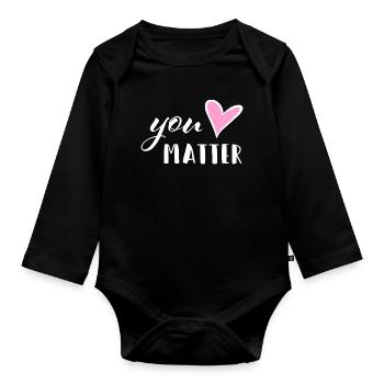 You matter - Mental Health Mutmacher Selbstliebe - Baby Bio-Langarm-Body - Schwarz - Vorne