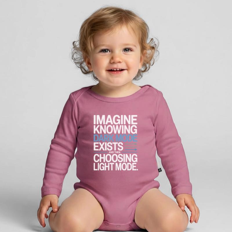 Dark Mode Exists Programmer IT Nerd Coder Office Organic Longsleeve Baby Bodysuit