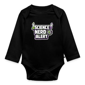Science Nerd Alert Motive - Organic Longsleeve Baby Bodysuit - black - Front