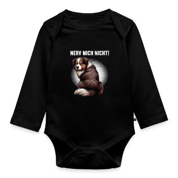Nerv Mich Nicht Australian Shepherd Aussie Aussies - Baby Bio-Langarm-Body - Schwarz - Vorne