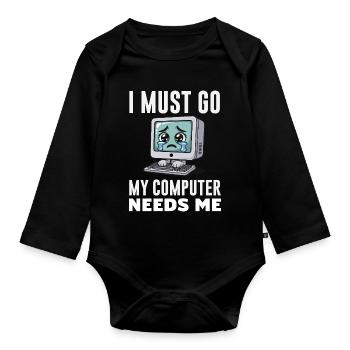 Je dois y aller, mon ordinateur a besoin de moi, expert drôle de PC - Body Bébé bio manches longues - noir - Devant