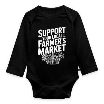 Support Your Local Farmer's Market - Organic Longsleeve Baby Bodysuit - black - Front