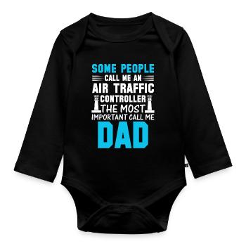 Air Traffic Controller Dad - Organic Longsleeve Baby Bodysuit - black - Front