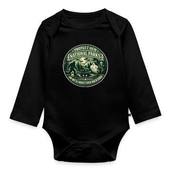 Protect National Parks | Paranoid Humor Badge - Organic Longsleeve Baby Bodysuit - black - Front