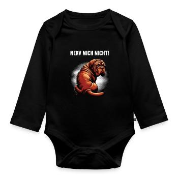 Nerv Mich Nicht Bordeaux Dogge Bordeauxs Bordeaux  - Baby Bio-Langarm-Body - Schwarz - Vorne