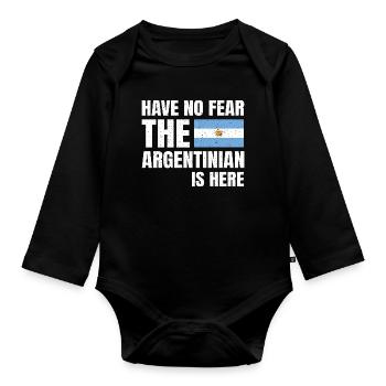 Have No Fear The Argentinian Is Here Argentinier - Organic Longsleeve Baby Bodysuit - black - Front