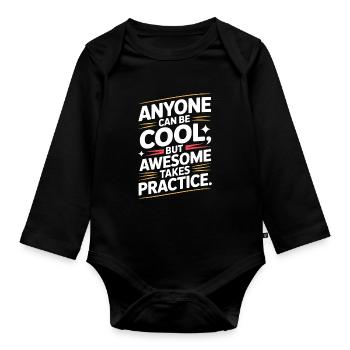 Anyone Can Be Cool Awesome Nerd Gamer Geek Irony - Organic Longsleeve Baby Bodysuit - black - Front