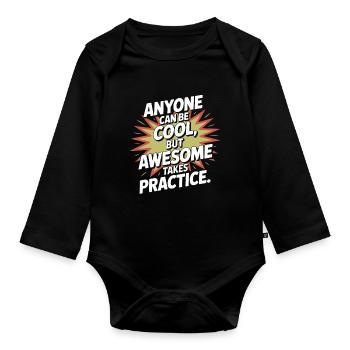 Anyone Can Be Cool Awesome Nerd Gamer Geek Irony - Organic Longsleeve Baby Bodysuit - black - Front