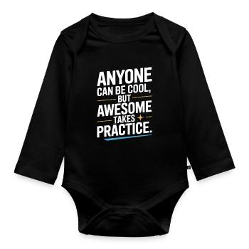 Anyone Can Be Cool Awesome Nerd Gamer Geek Irony - Organic Longsleeve Baby Bodysuit - black - Front