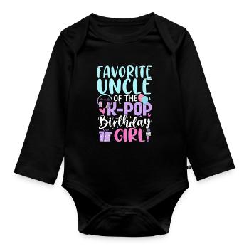 Favorite Uncle of The K Pop Birthday Girl - Baby Bio-Langarm-Body - Schwarz - Vorne