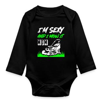 I_Am_Sexy_And_I_Mow_It_Mom - Baby Bio-Langarm-Body - Schwarz - Vorne