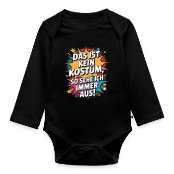 Karneval Das Ist Kein Kostüm Fasching Halloween - Baby Bio-Langarm-Body - Schwarz - Vorne