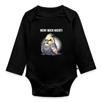Nerv Mich Nicht Nymphensittich Nymphensittiche  - Baby Bio-Langarm-Body - Schwarz - Vorne