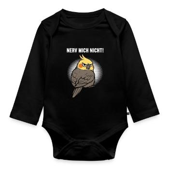 Nerv Mich Nicht Nymphensittich Nymphensittiche  - Baby Bio-Langarm-Body - Schwarz - Vorne