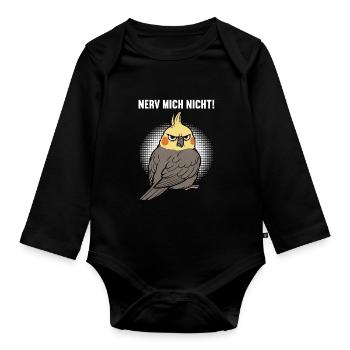 Nerv Mich Nicht Nymphensittich Nymphensittiche  - Baby Bio-Langarm-Body - Schwarz - Vorne