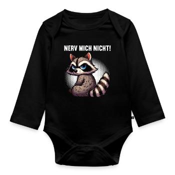 Nerv Mich Nicht Waschbär Waschbären Waldtier - Baby Bio-Langarm-Body - Schwarz - Vorne