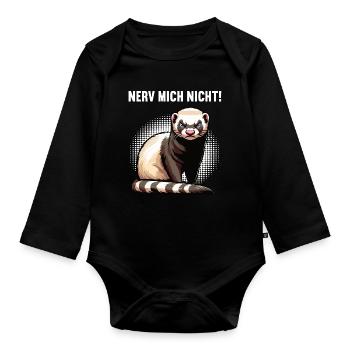 Nerv Mich Nicht Frettchen Frettchenbesitzer - Baby Bio-Langarm-Body - Schwarz - Vorne