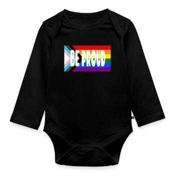 Be Proud Pride Flag Text - Baby Bio-Langarm-Body - Schwarz - Vorne