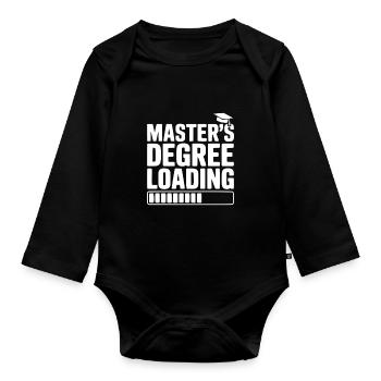 Master's Degree Loading - Organic Longsleeve Baby Bodysuit - black - Front