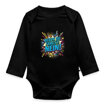 Bevor du fragst: Nein! Comic Statement - Baby Bio-Langarm-Body - Schwarz - Vorne