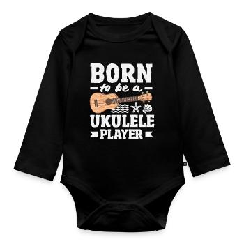 Funny Ukulele Designs and Sayings - Organic Longsleeve Baby Bodysuit - black - Front