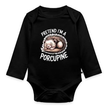 Porcupine Sayings Porcupine Gift - Organic Longsleeve Baby Bodysuit - black - Front
