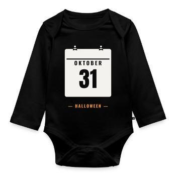 October 31 Calendar Halloween Date Spooky Horror - Organic Longsleeve Baby Bodysuit - black - Front