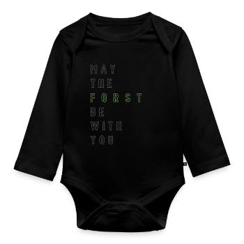 May the Forst be with you - (linksbündig) - Baby Bio-Langarm-Body - Schwarz - Vorne