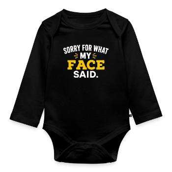 Gesicht sagte alles: Humorvoller Ausdruck T-Shirt - Baby Bio-Langarm-Body - Schwarz - Vorne
