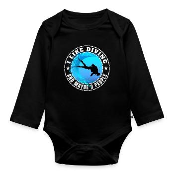 I LIKE DIVING AND MAYBE 3 PEOPLE  - Organic Longsleeve Baby Bodysuit - black - Front