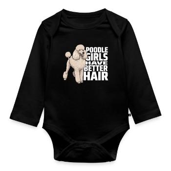 Pudelmädchen haben bessere Haare, Pudelhund - Baby Bio-Langarm-Body - Schwarz - Vorne