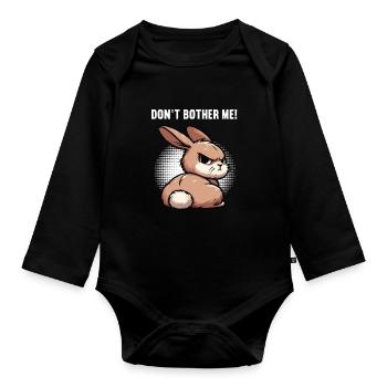 Don't Bother Me Hase Hasen langohr Klopfer Rammler - Baby Bio-Langarm-Body - Schwarz - Vorne