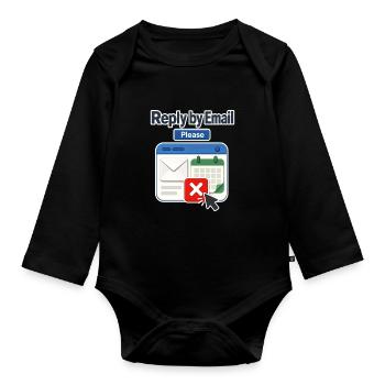 Arbeitsplatzhumor Antwort per E-Mail Bitte, Kalender De - Baby Bio-Langarm-Body - Schwarz - Vorne