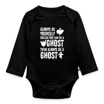 Halloween - Always be yourself unless you can be a - Organic Longsleeve Baby Bodysuit - black - Front